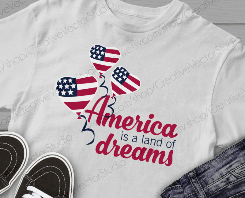 America is a Land of Dreams SVG | Creative Vector Studio