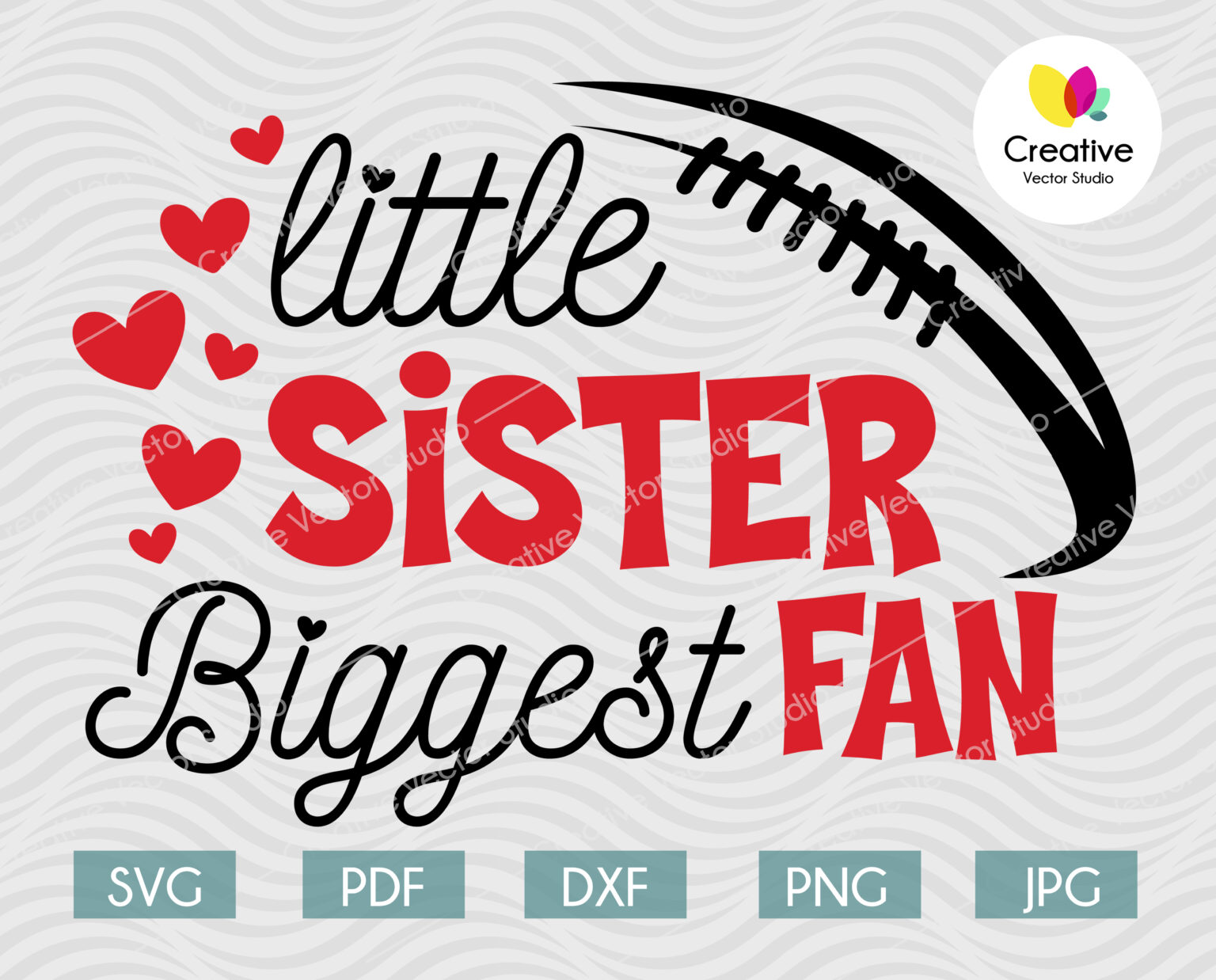 Little Sister Biggest Fan Football Svg Creative Vector Studio