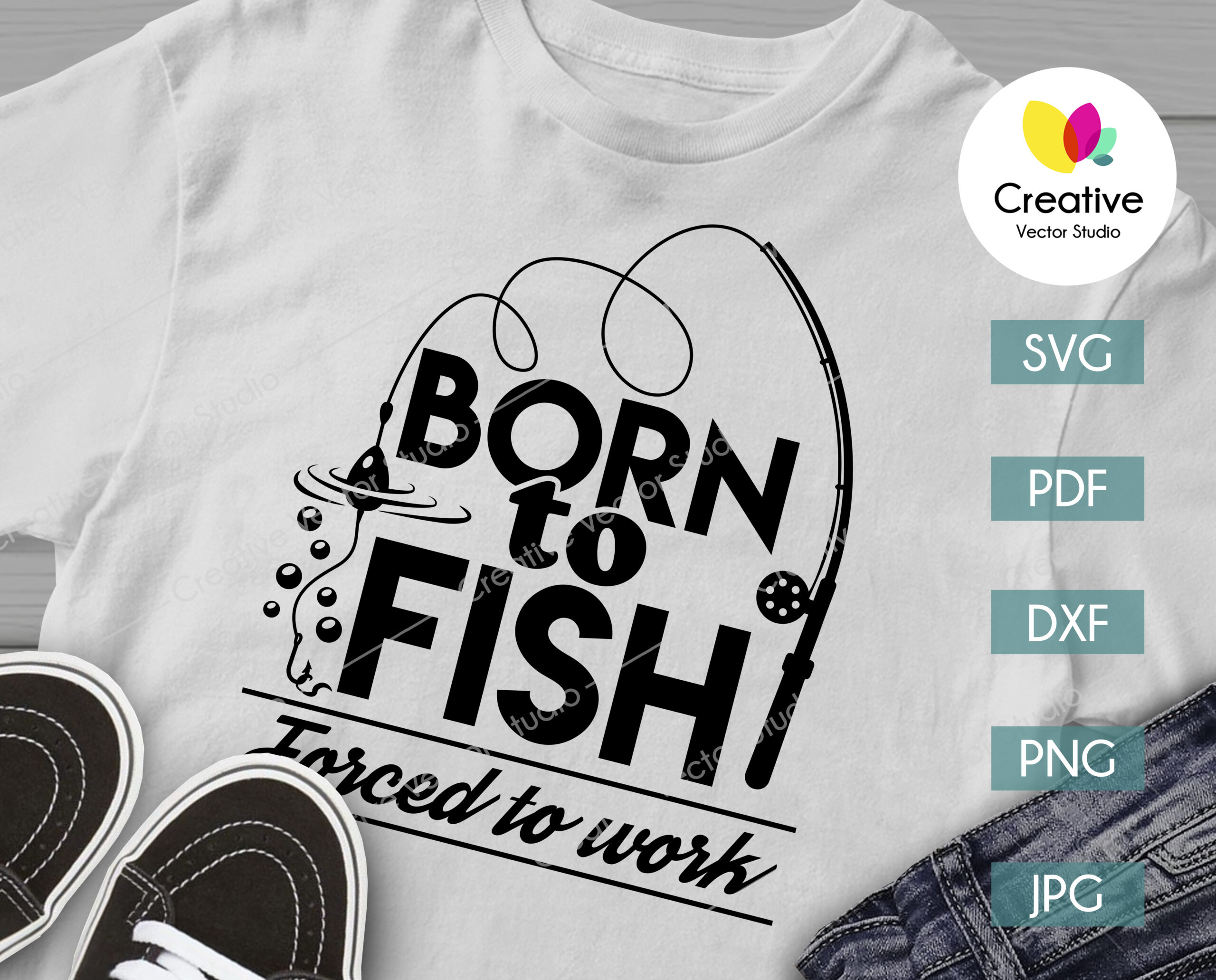 Born to Fish Forced to Work SVG With Rod