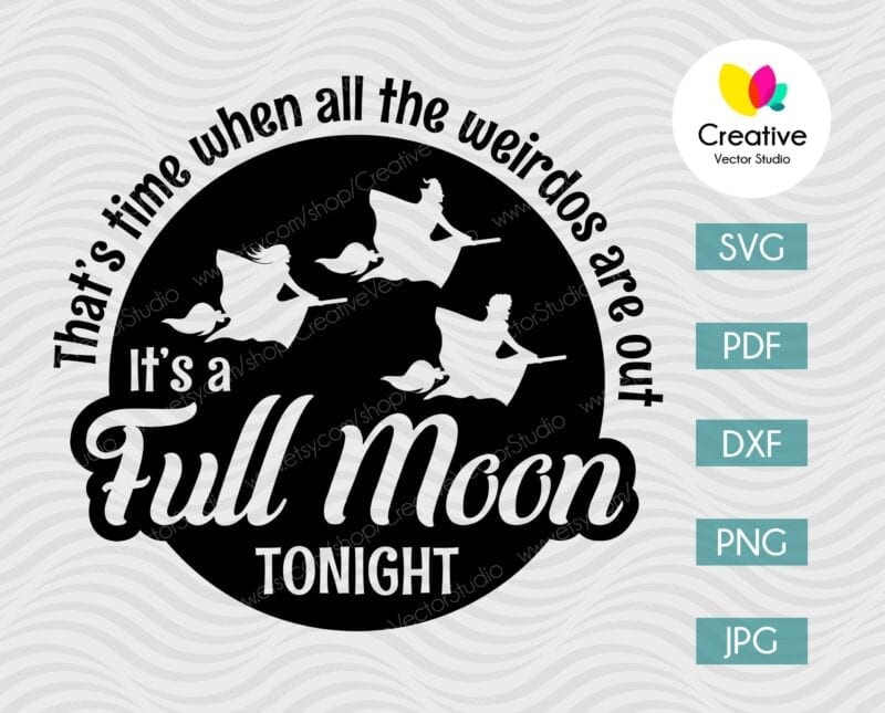 It's a Full Moon Tonight SVG