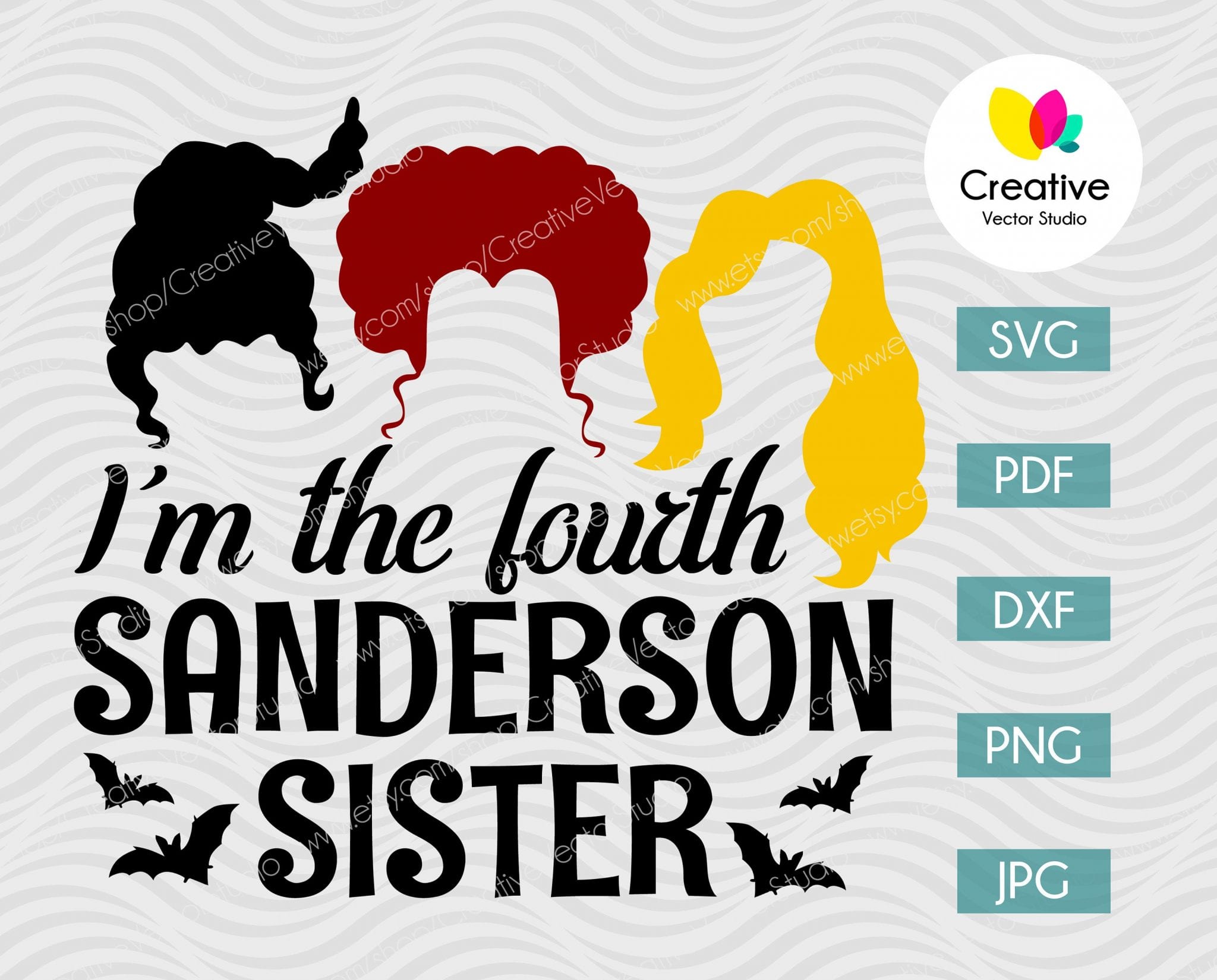 Hocus Pocus SVG, Sanderson Sisters svg, I'm the fourth Sanderson Sister ...