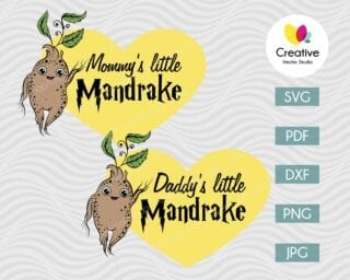 Daddys and Mommys Little Mandrake svg