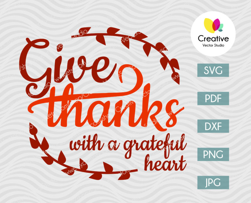Give Thanks SVG Cut Files for Cricut & Silhouette