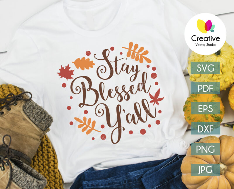 thanksgiving_t-shirt_design_Stay_Blessed_Yall