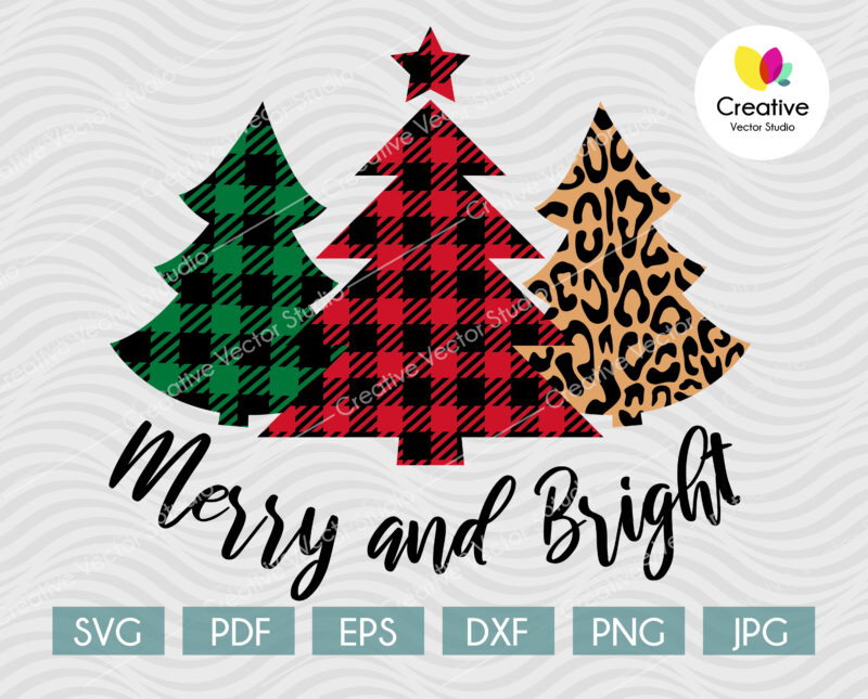 Merry and Bright Plaid Trees Christmas SVG design is perfect for any christmas crafts