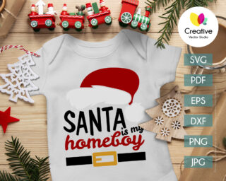 Santa is my homeboy svg, dxf, eps, png, pdf, jpg digital files