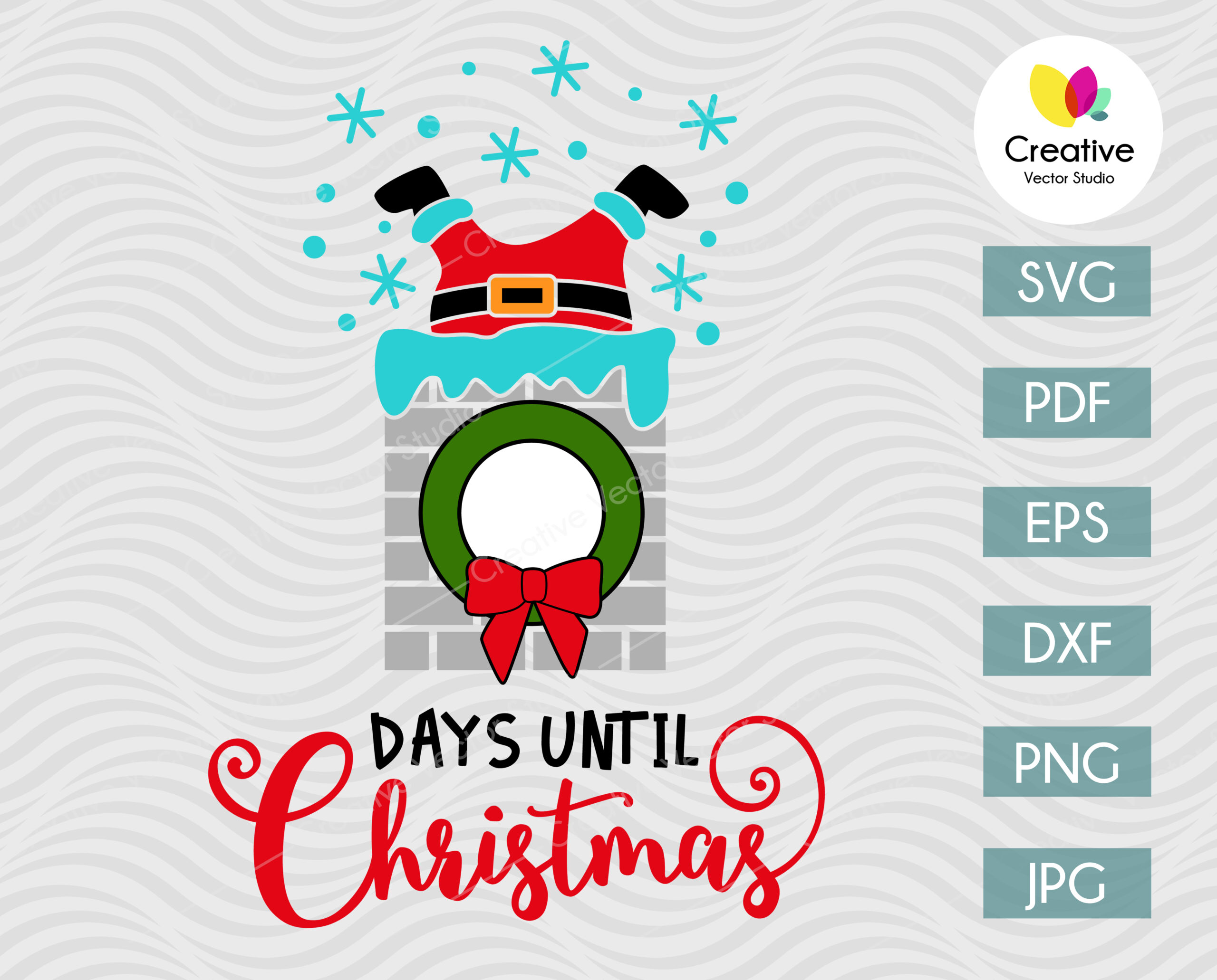 Days Until Christmas SVG Countdown - Creative Vector Studio