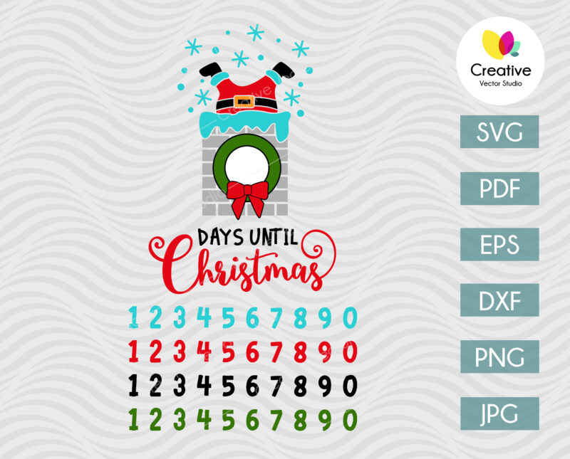 Christmas Countdown Days Until Christmas SVG
