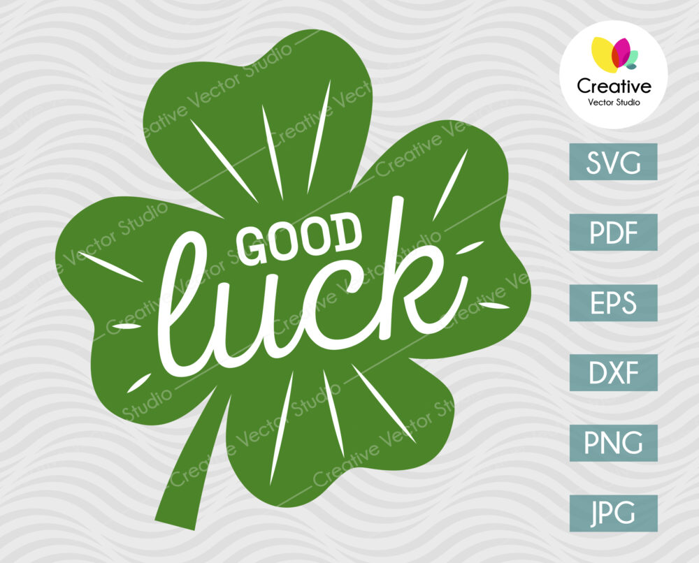 Good Luck Shamrock SVG Creative Vector Studio