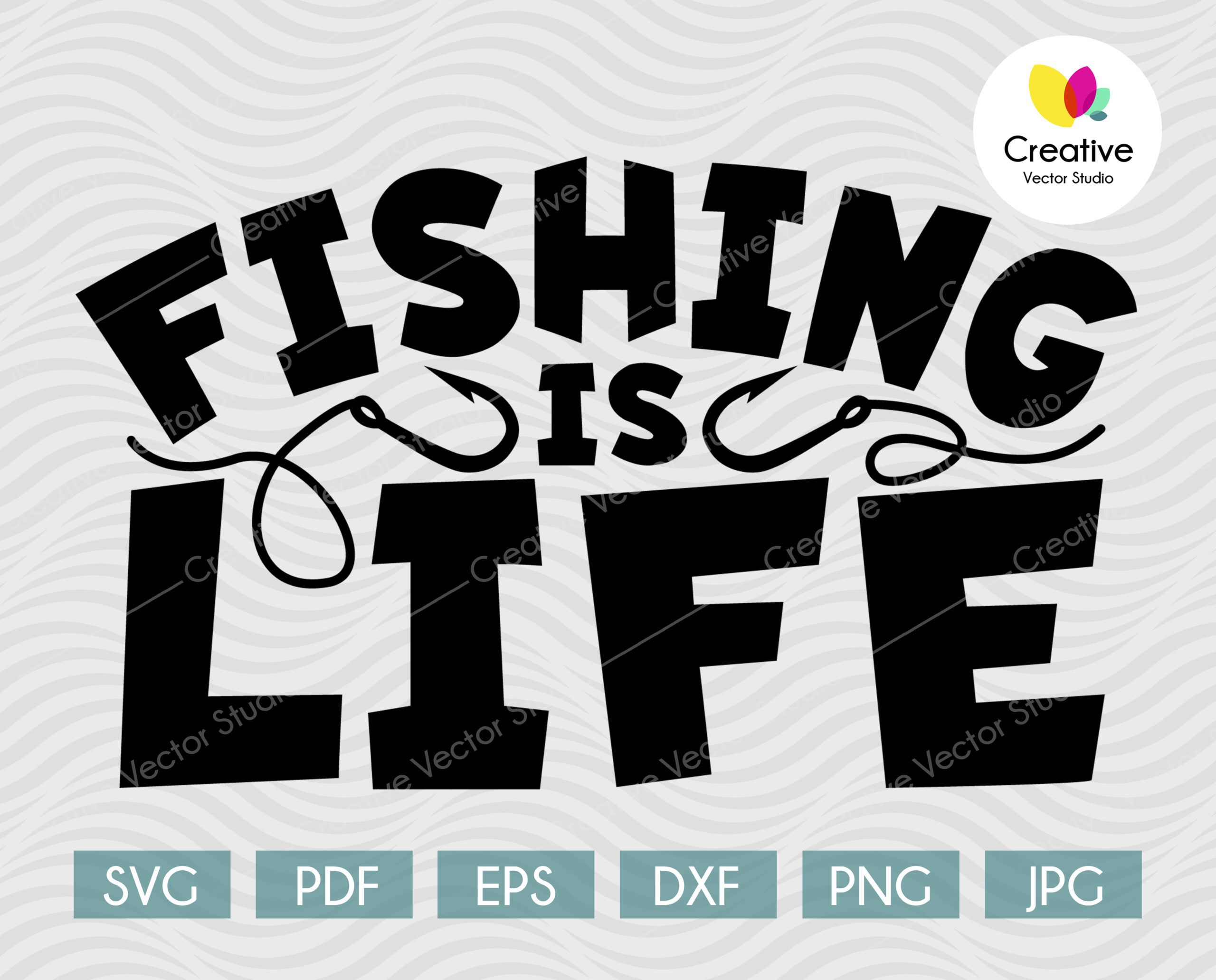 Free Free Free Fishing Life Svg 2 SVG PNG EPS DXF File