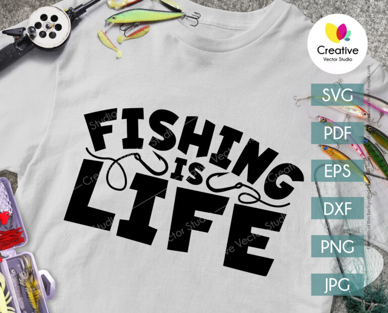 Fishing is Life SVG Cut File Image | Creative Vector Studio