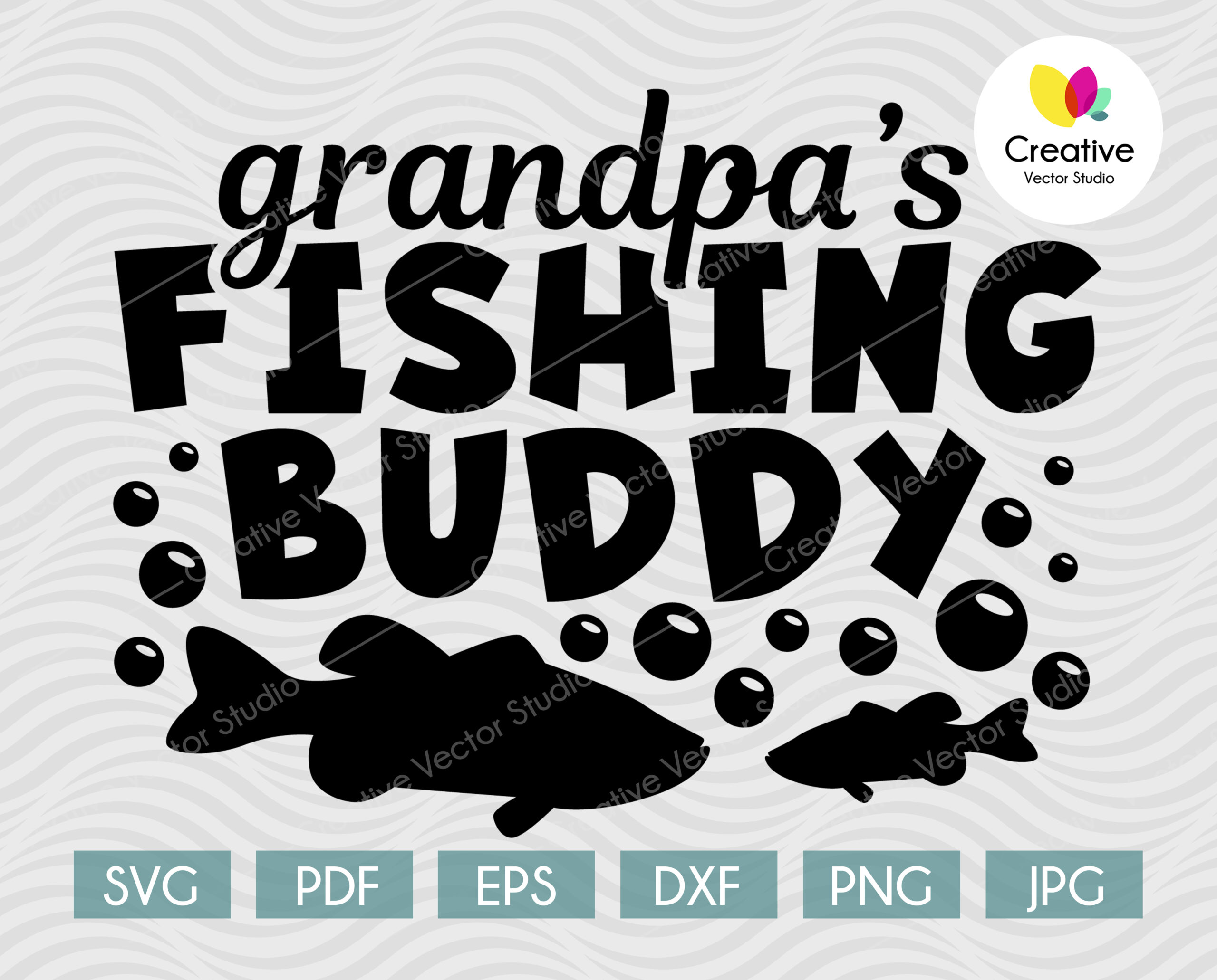 Grandpa's Fishing Buddy SVG