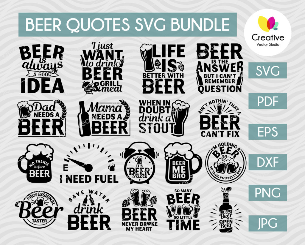 Beer Quotes Svg Bundle, Beer Svg Cut Files 