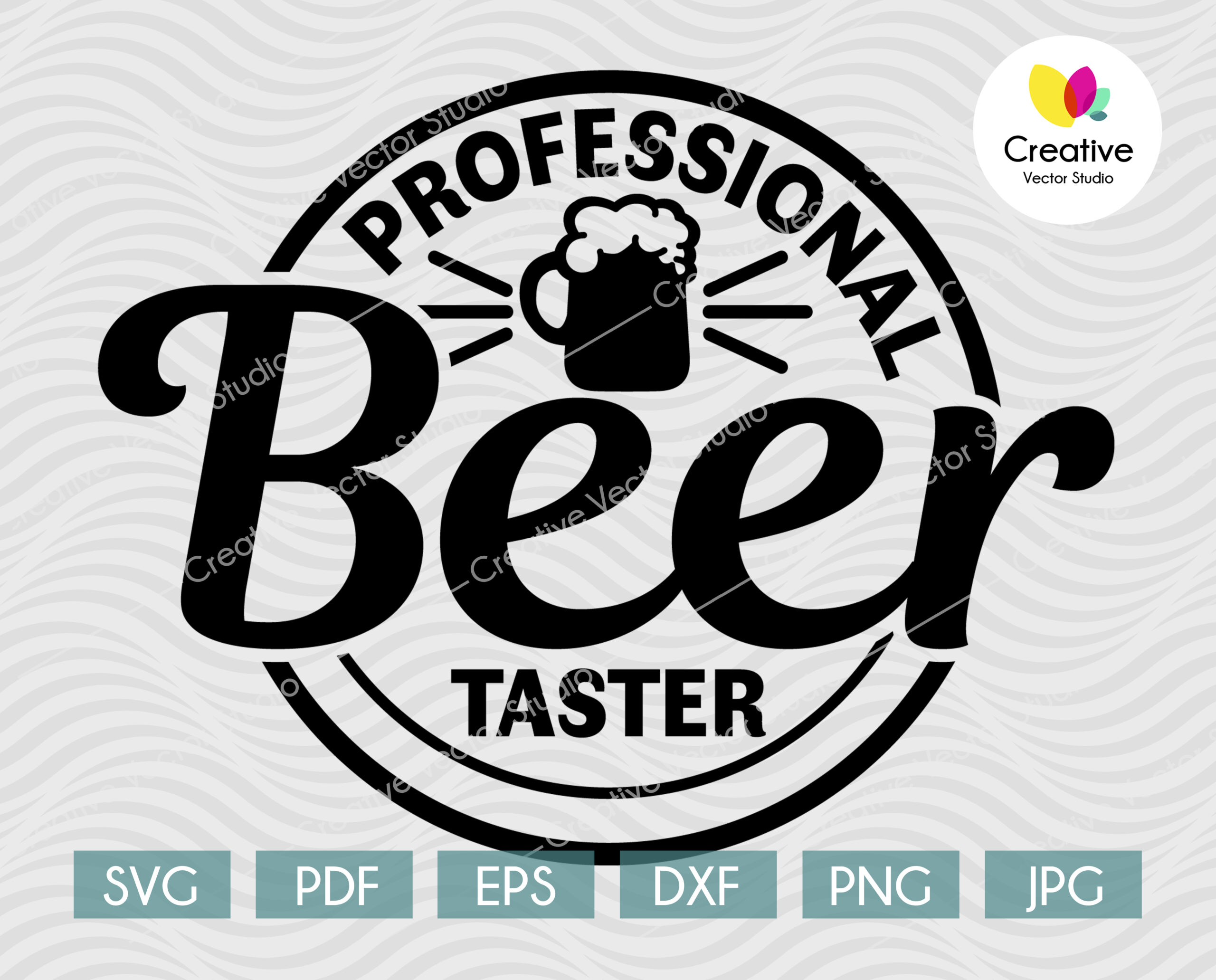 Professional Beer Taster SVG DXF PNG Cut File Creative Vector Studio