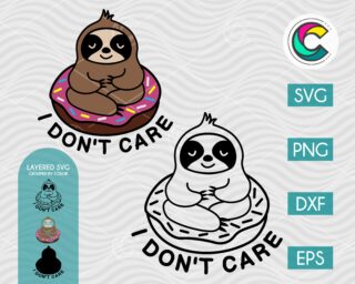 I dont care Sloth SVG