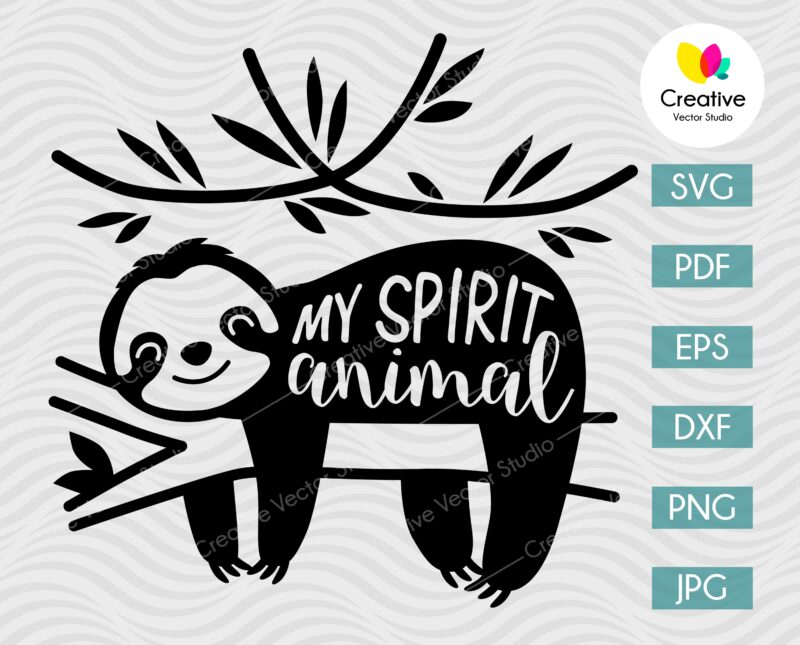 my spirit animal sloth svg