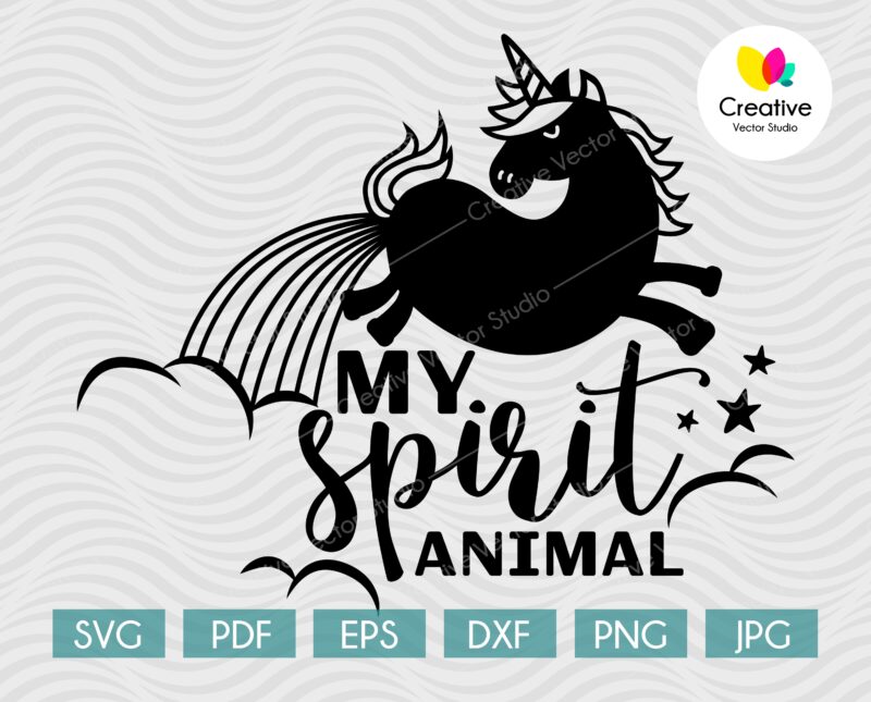 my spirit animal unicorn svg