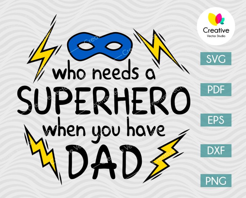 Superhero Dad SVG
