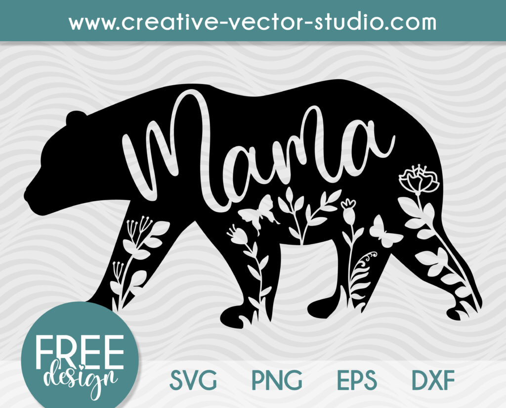 Free Mama Bear SVG, PNG, DXF Cut File | Creative Vector Studio
