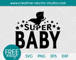 Free Super Baby SVG