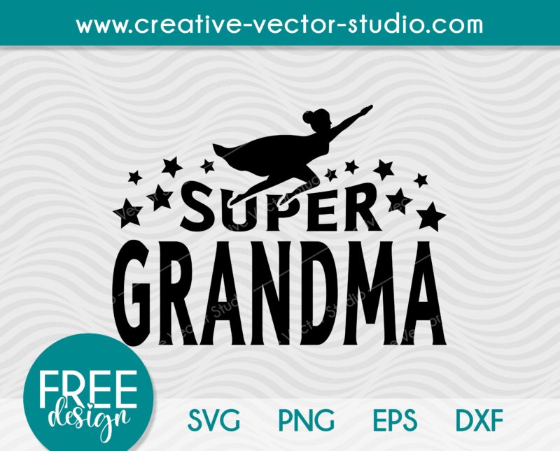 Free Super Grandma SVG