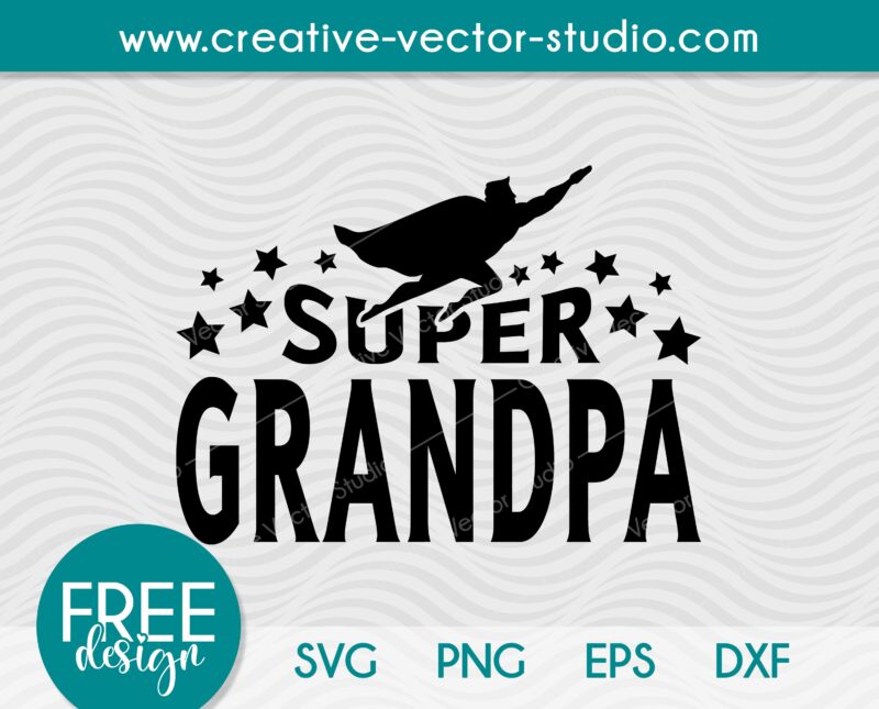 Free Super Grandpa SVG