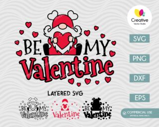 Be My Valentine Gnome SVG Cut File