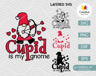 Cupid Is My Gnome SVG