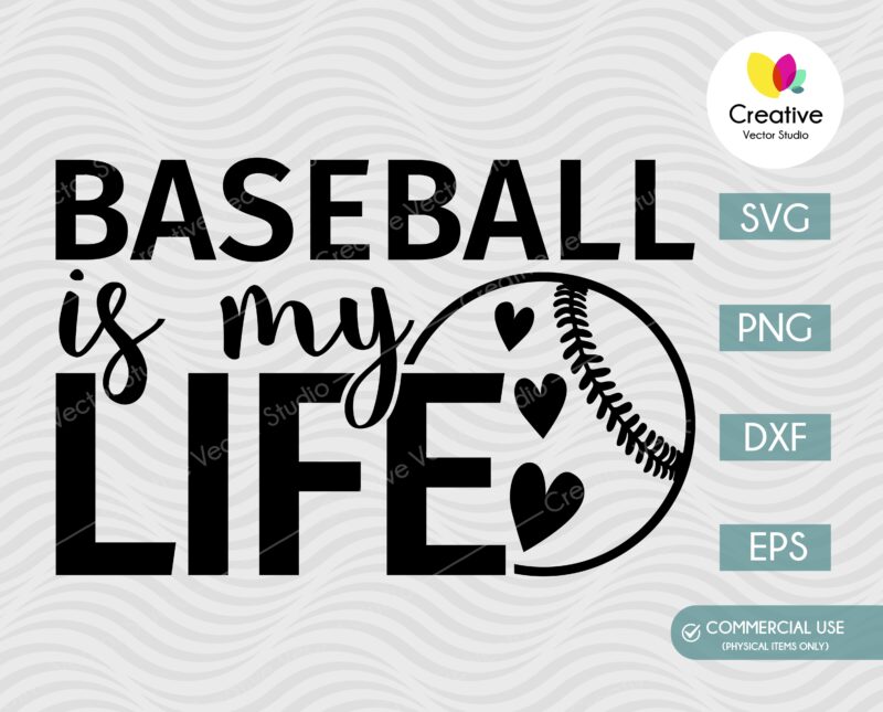 Baseball is my Life SVG