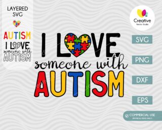 Love Someone with Autism SVG