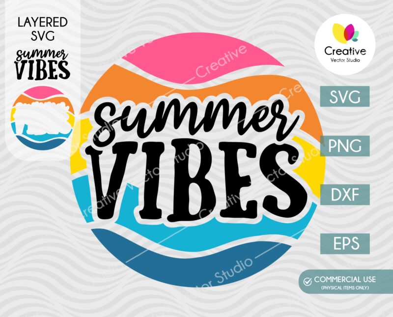 Summer Vibes SVG cut file