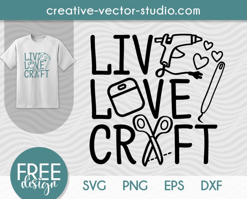 Free Live Love Craft SVG