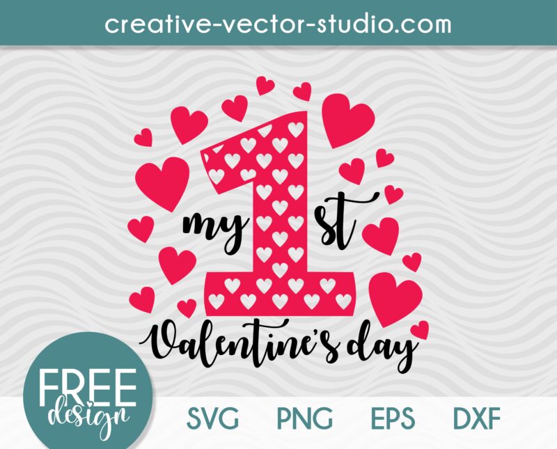 Free My 1st Valentines Day SVG