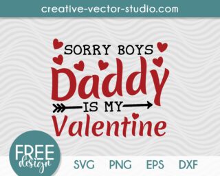 Free Daddy is My Valentine SVG