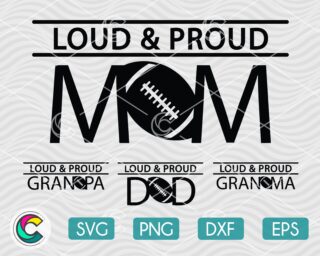 Loud & Proud Football Family SVG