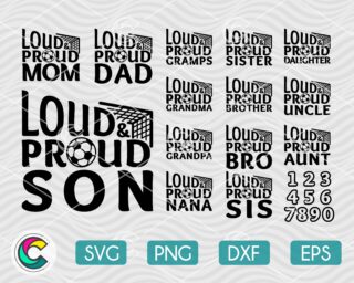 Loud & Proud Soccer Family SVG Bundle